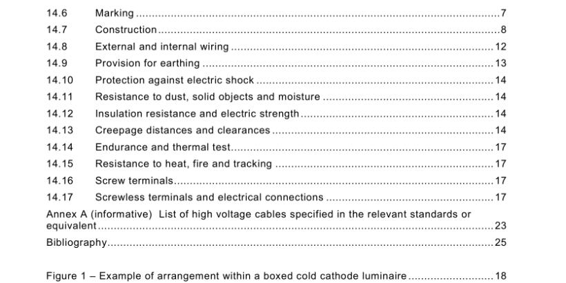 IEC 60598-2-14:2009 pdf download - Luminaires – Part 2-14: Particular requirements – Luminaires for cold cathode tubular discharge lamps (neon tubes) and similar equipment