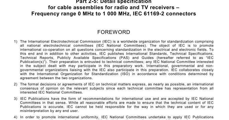 IEC 60966-2-5:2009 pdf download - Radio frequency and coaxial cable assemblies – Part 2-5: Detail specification for cable assemblies for radio and TV receivers – Frequency range 0 MHz to 1 000 MHz, IEC 61169-2 connectors