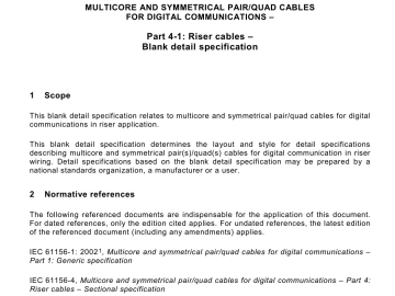 IEC 61156-4-1:2009 pdf download - Multicore and symmetrical pair/quad cables for digital communications – Part 4-1: Riser cables – Blank detail specification