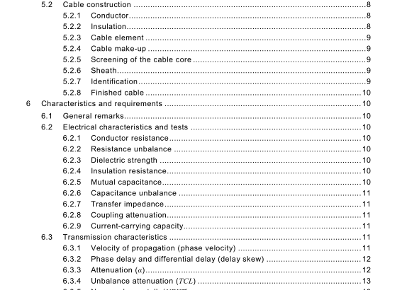 IEC 61156-5:2009 pdf download - Multicore and symmetrical pair/quad cables for digital communications – Part 5: Symmetrical pair/quad cables with transmission characteristics up to 1 000 MHz-horizontal floor wiring – Sectional specification