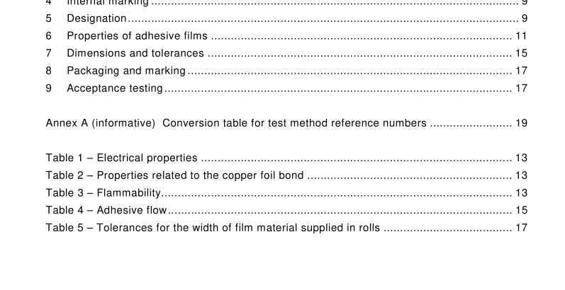 IEC 61249-3-5:2009 pdf download - Materials for printed boards and other interconnecting structures – Part 3-5: Sectional specification set for unreinforced base materials, clad and unclad (intended for flexible printed boards) – Transfer adhesive films