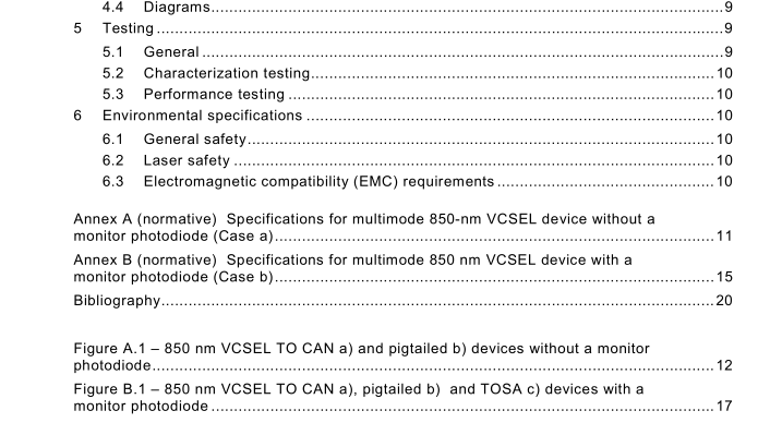 IEC 62149-2:2009 pdf download - Fibre optic active components and devices – Performance standards – Part 2: 850 nm discrete vertical cavity surface emitting laser devices